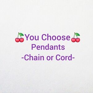 Adustable Cord Or Silver Chain. Choose a Pendant, Bundle, Tell me Chain OR Cord.